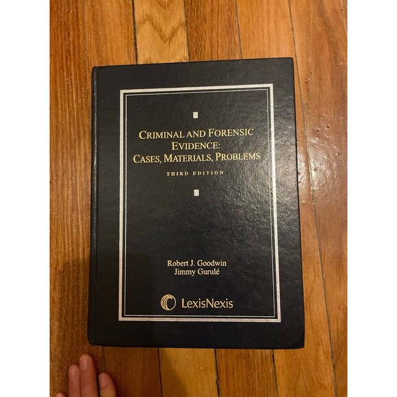 Criminal and Forensic Evidence: Cases, Materials, Problems, 3rd Edition - Picture 3 of 6